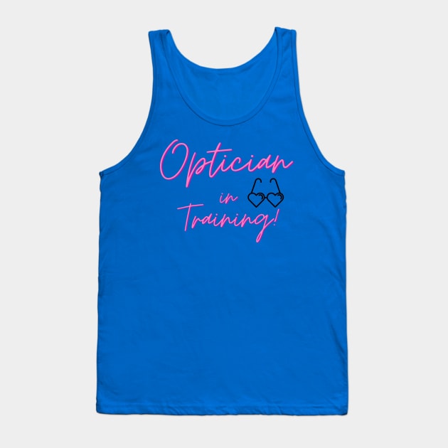 Optician in training - Pink Tank Top by Indiana Opticians Association